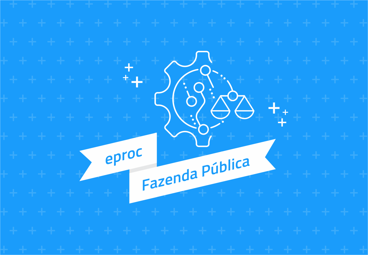 Eproc - Fazenda Pública e JEFAZ (POA)