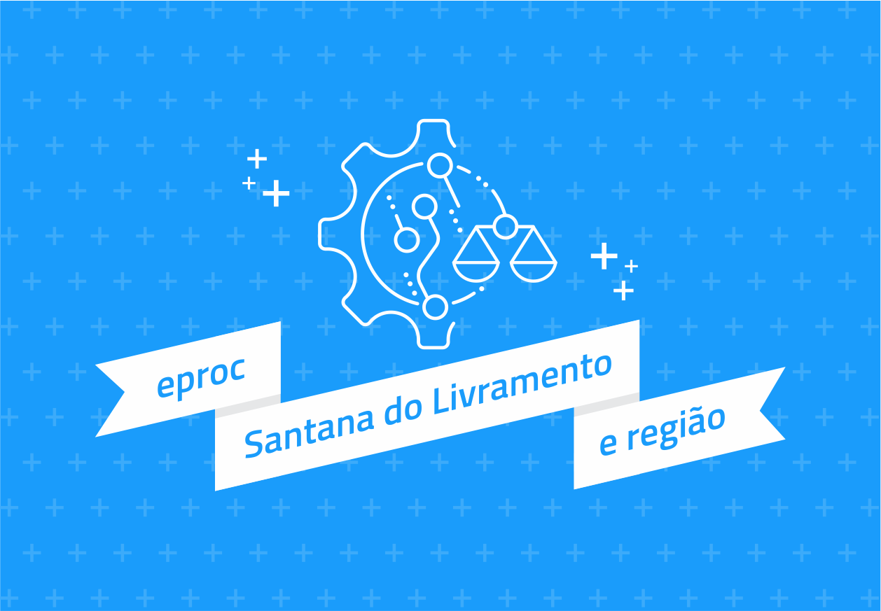 Eproc - Santana do Livramento e Região